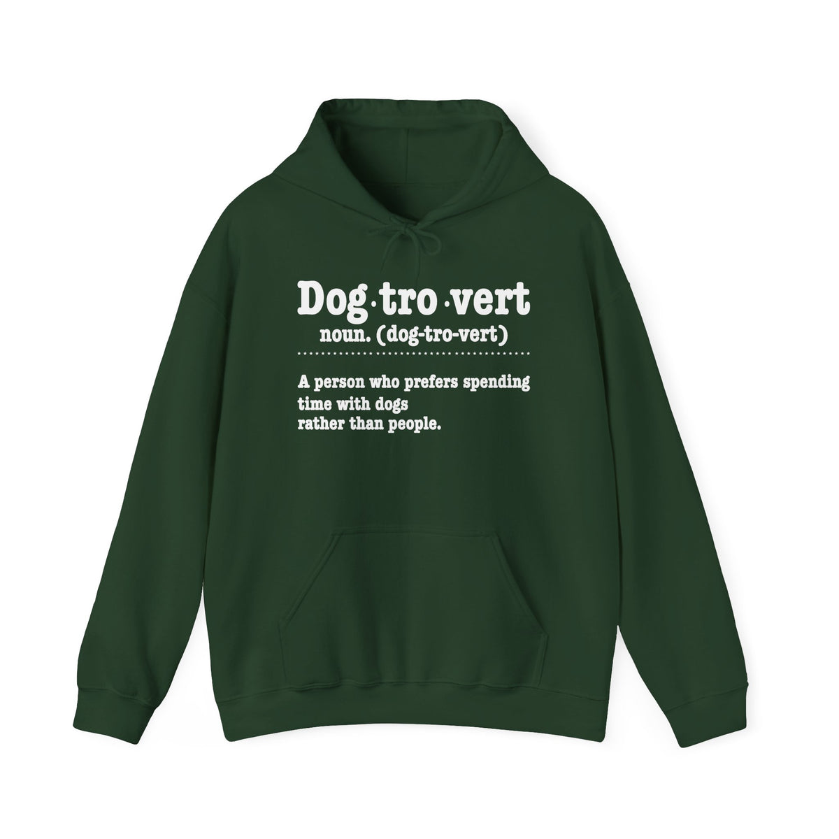 Forest Green Dogtrovert definition hoodie with white dictionary print, front view