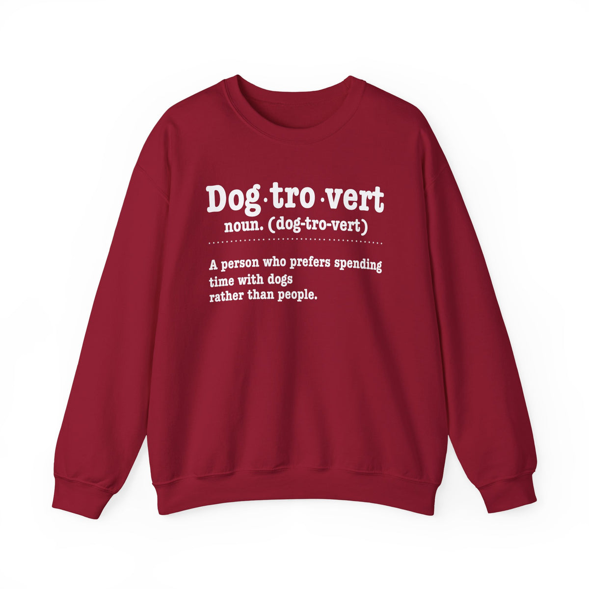 Cardinal Red Dogtrovert definition sweatshirt with white dictionary print, front view