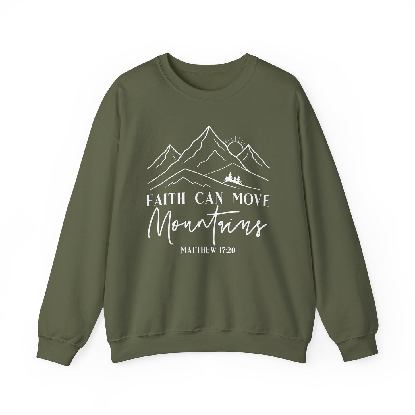 Military green Faith Can Move Mountains sweatshirt with white mountain and sunrise line art