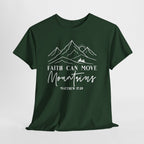 Faith Can Move Mountains T-Shirt, flat lay