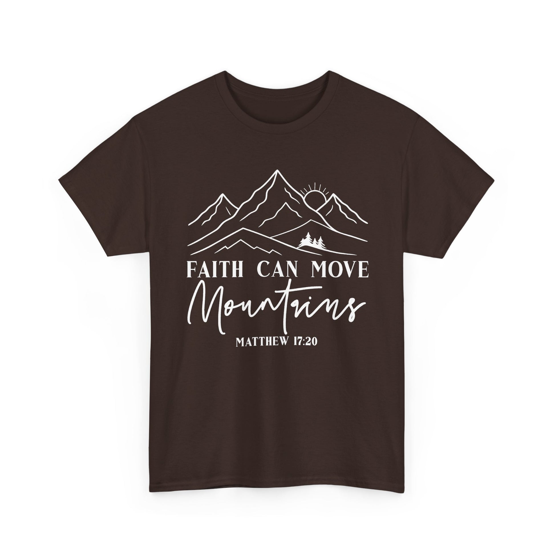 Dark chocolate Faith Can Move Mountains t-shirt with white mountain and sunrise line art