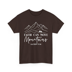 Faith Can Move Mountains T-Shirt