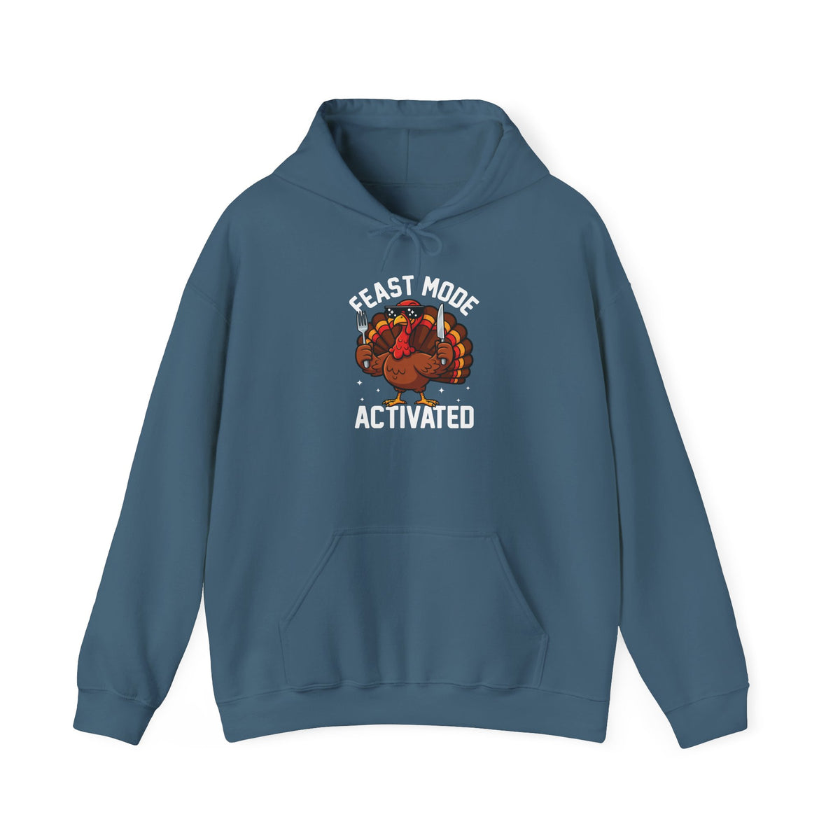 Indigo Blue Feast Mode Activated hoodie with a hungry cartoon turkey holding a fork and knife, front view