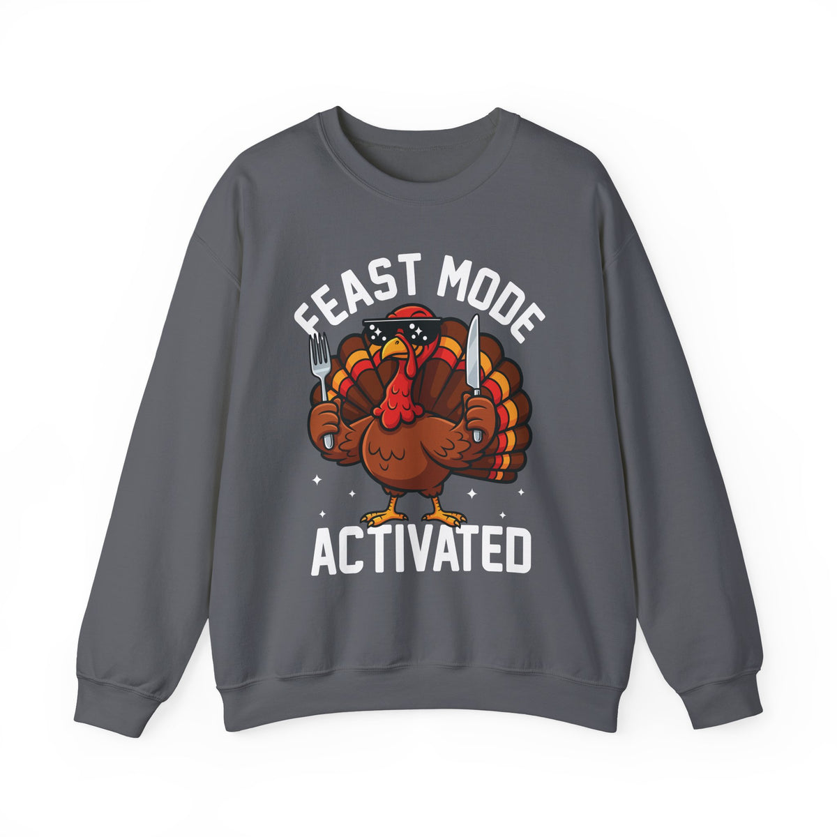 Charcoal Feast Mode Activated sweatshirt with a hungry cartoon turkey holding a fork and knife, front view