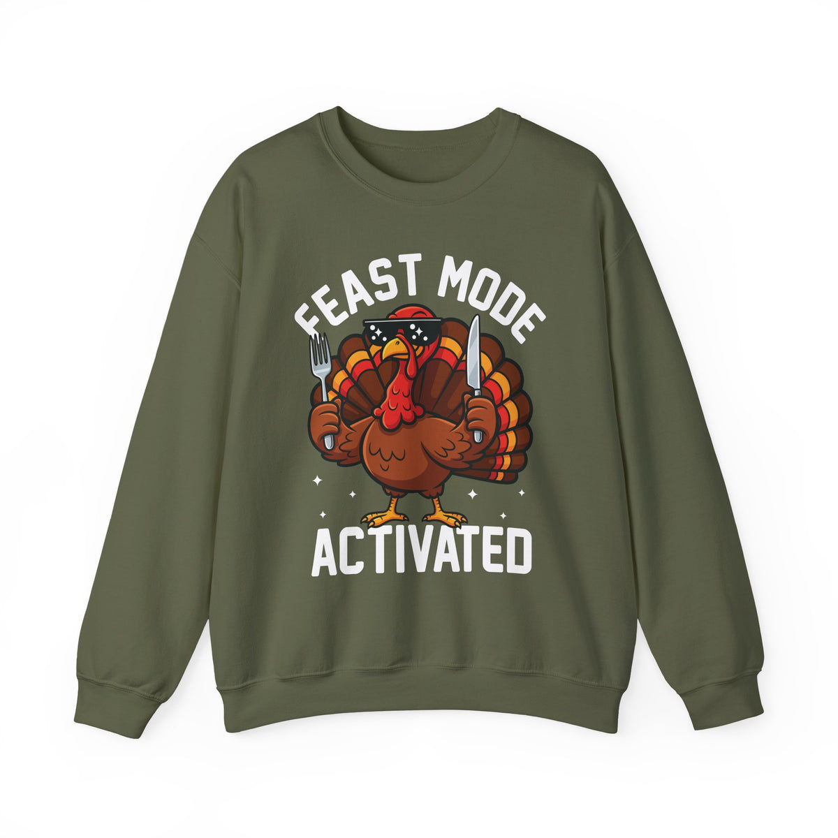 Military Green Feast Mode Activated sweatshirt with a hungry cartoon turkey holding a fork and knife, front view