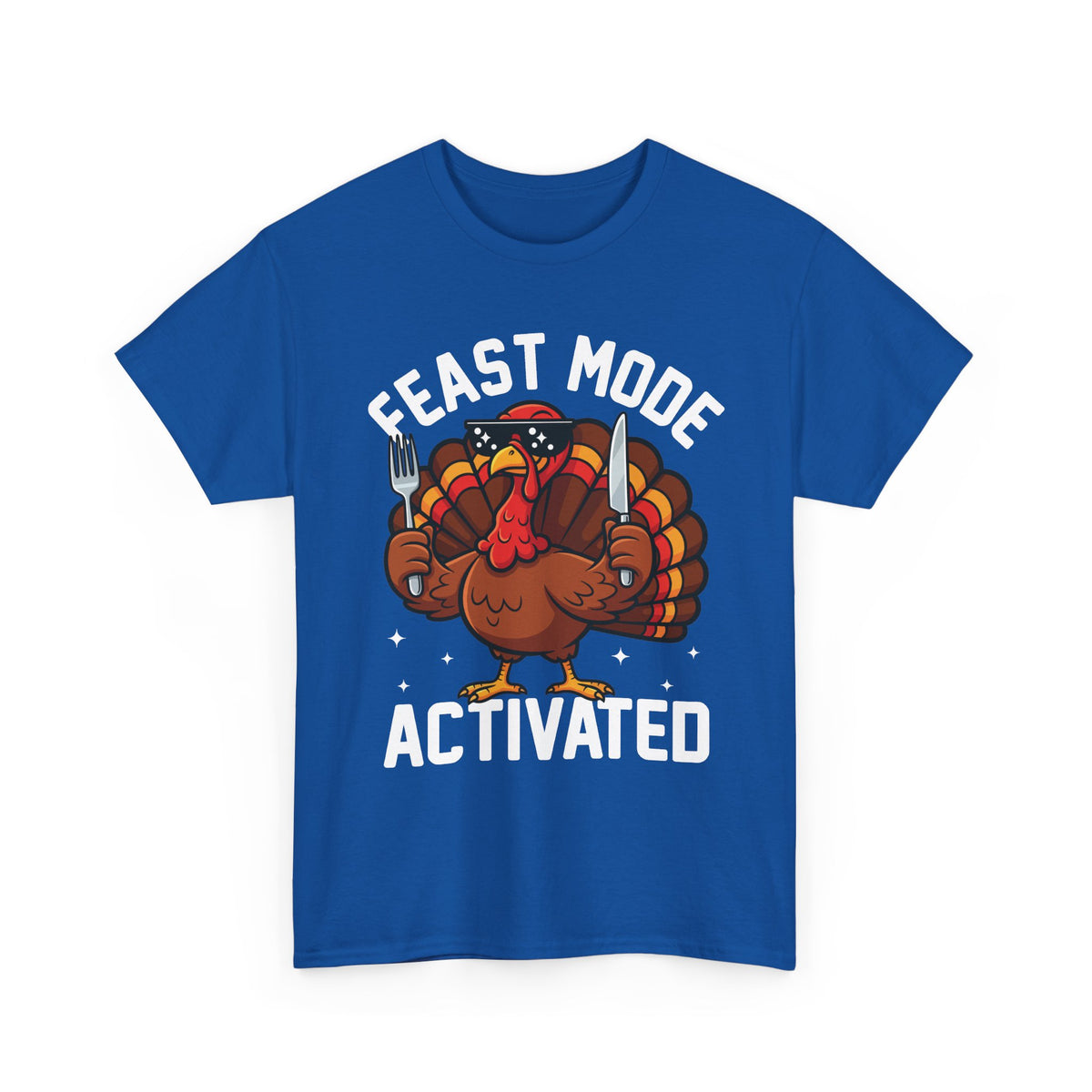 Royal Feast Mode Activated t-shirt with a hungry cartoon turkey holding a fork and knife, front view