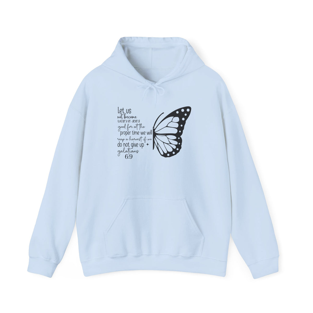 Light Blue Galatians 6:9 Do Not Give Up butterfly hoodie, front view