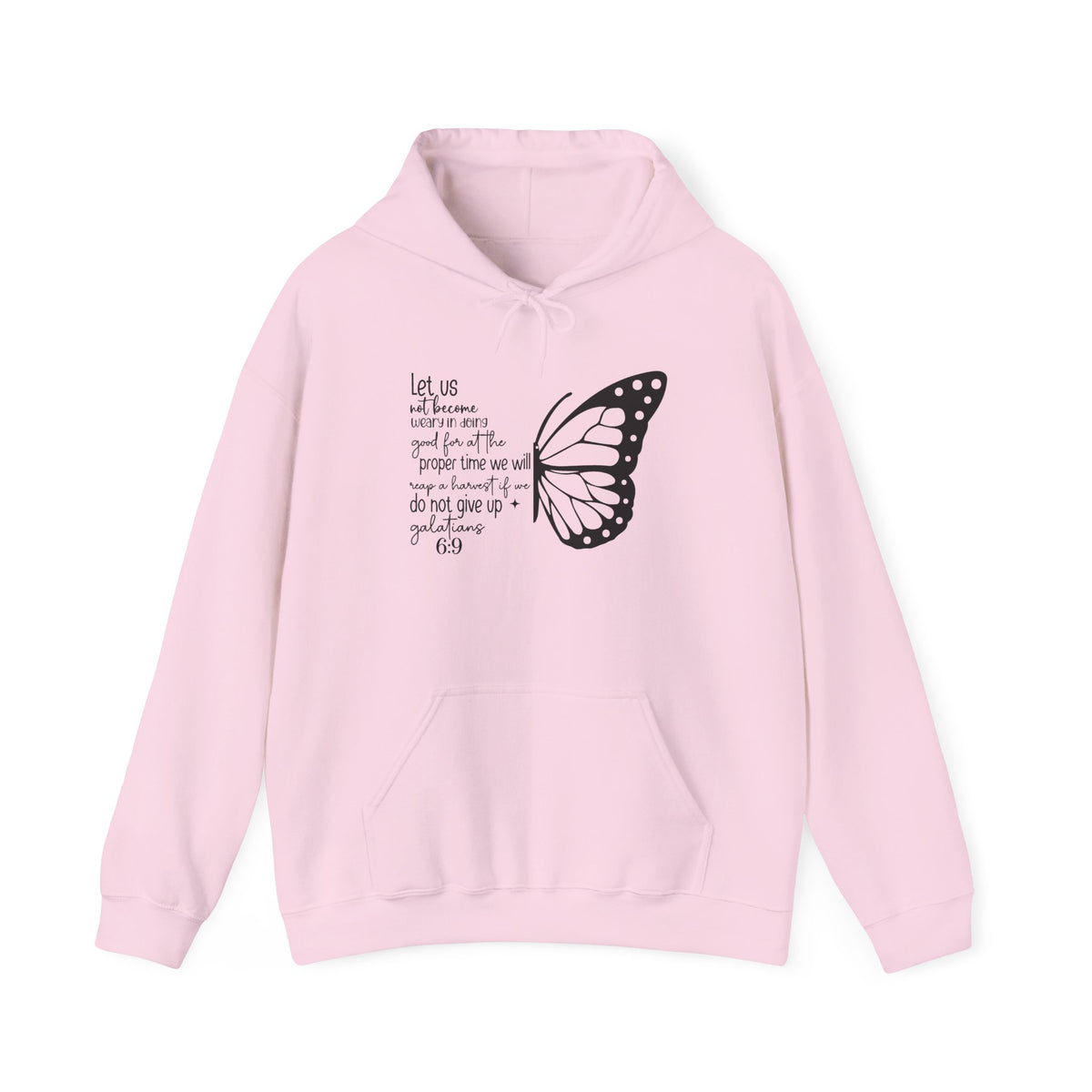 Light Pink Galatians 6:9 Do Not Give Up butterfly hoodie, front view