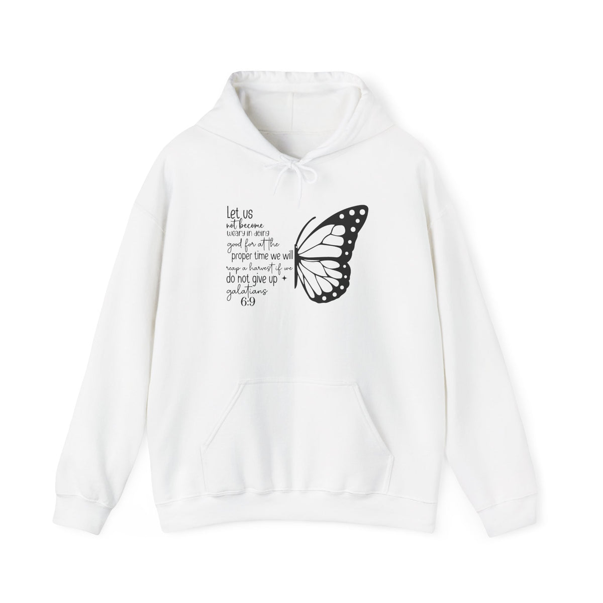 White Galatians 6:9 Do Not Give Up butterfly hoodie, front view