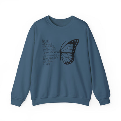 Indigo Blue Galatians 6:9 Do Not Give Up butterfly sweatshirt, front view