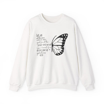 White Galatians 6:9 Do Not Give Up butterfly sweatshirt, front view