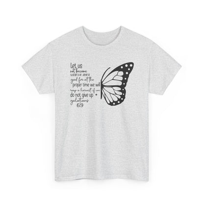 Ash Galatians 6:9 Do Not Give Up butterfly t-shirt, front view