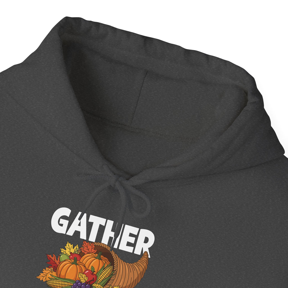 Gather Gobble Give Thanks Hoodie, front collar close-up