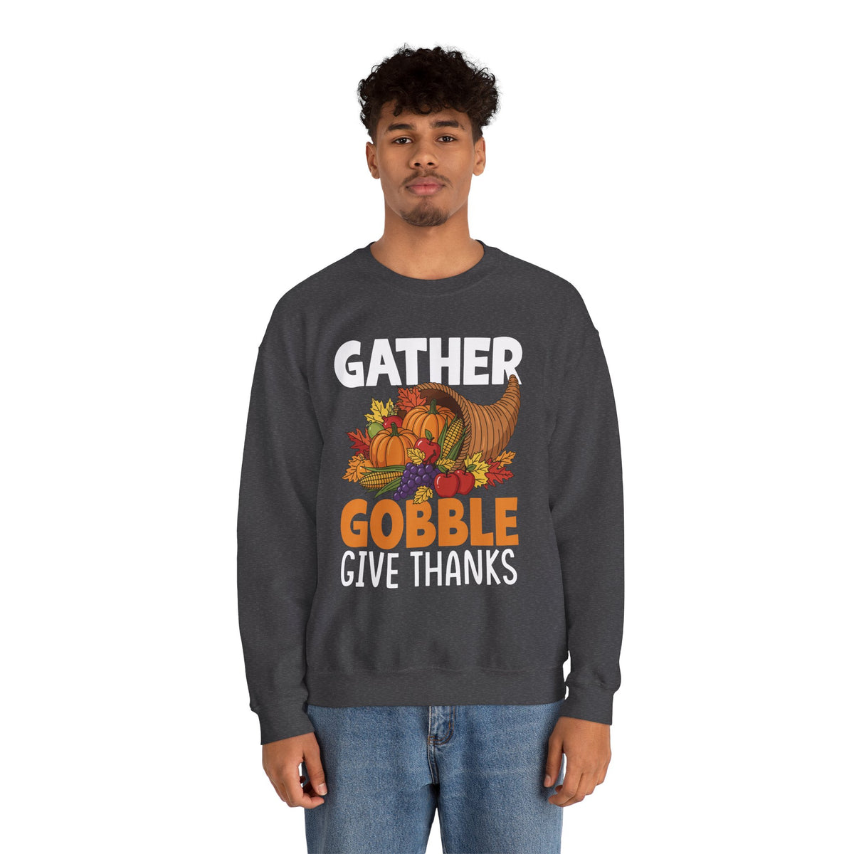Model wearing the dark heather Gather Gobble Give Thanks Sweatshirt