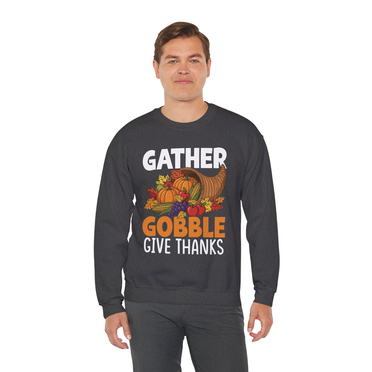 Model wearing the dark heather Gather Gobble Give Thanks Sweatshirt