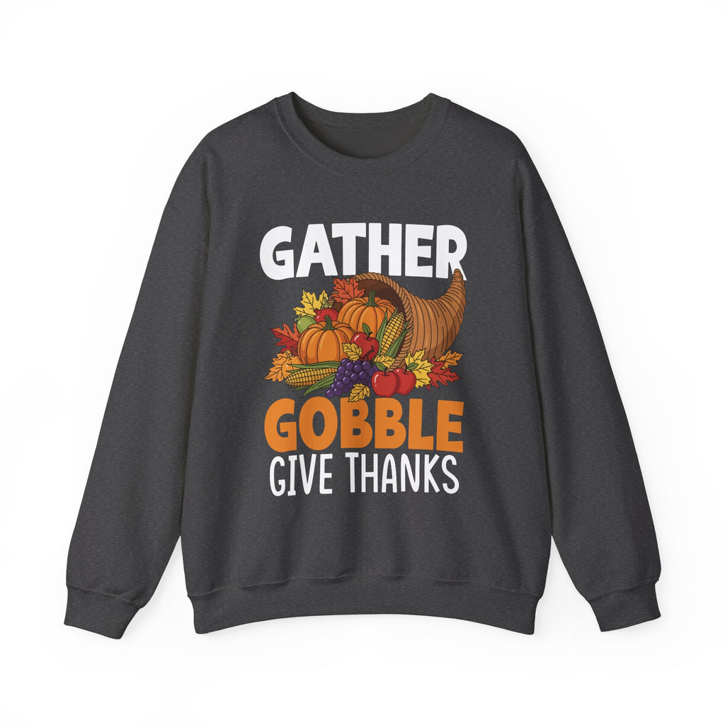 Dark Heather Gather Gobble Give Thanks sweatshirt with a harvest cornucopia of pumpkins, corn and autumn leaves, front view