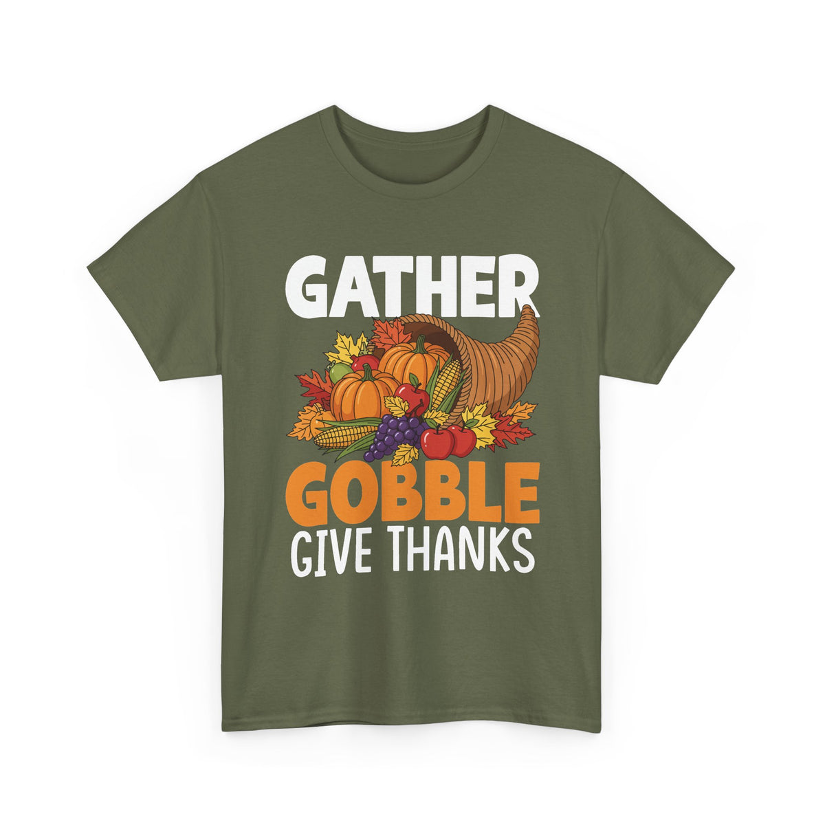 Military Green Gather Gobble Give Thanks t-shirt with a harvest cornucopia of pumpkins, corn and autumn leaves, front view