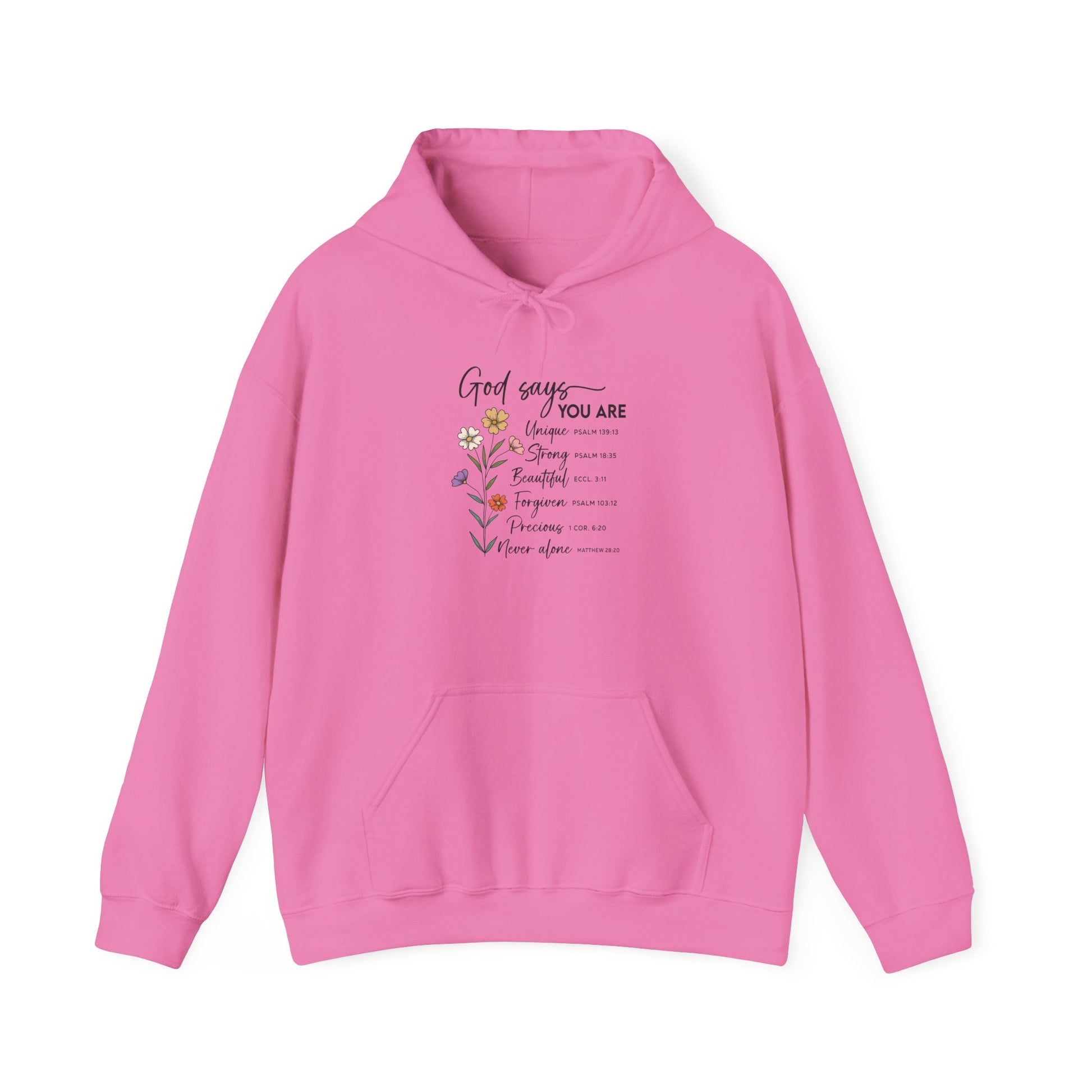 Azalea God Says You Are wildflower hoodie, front view