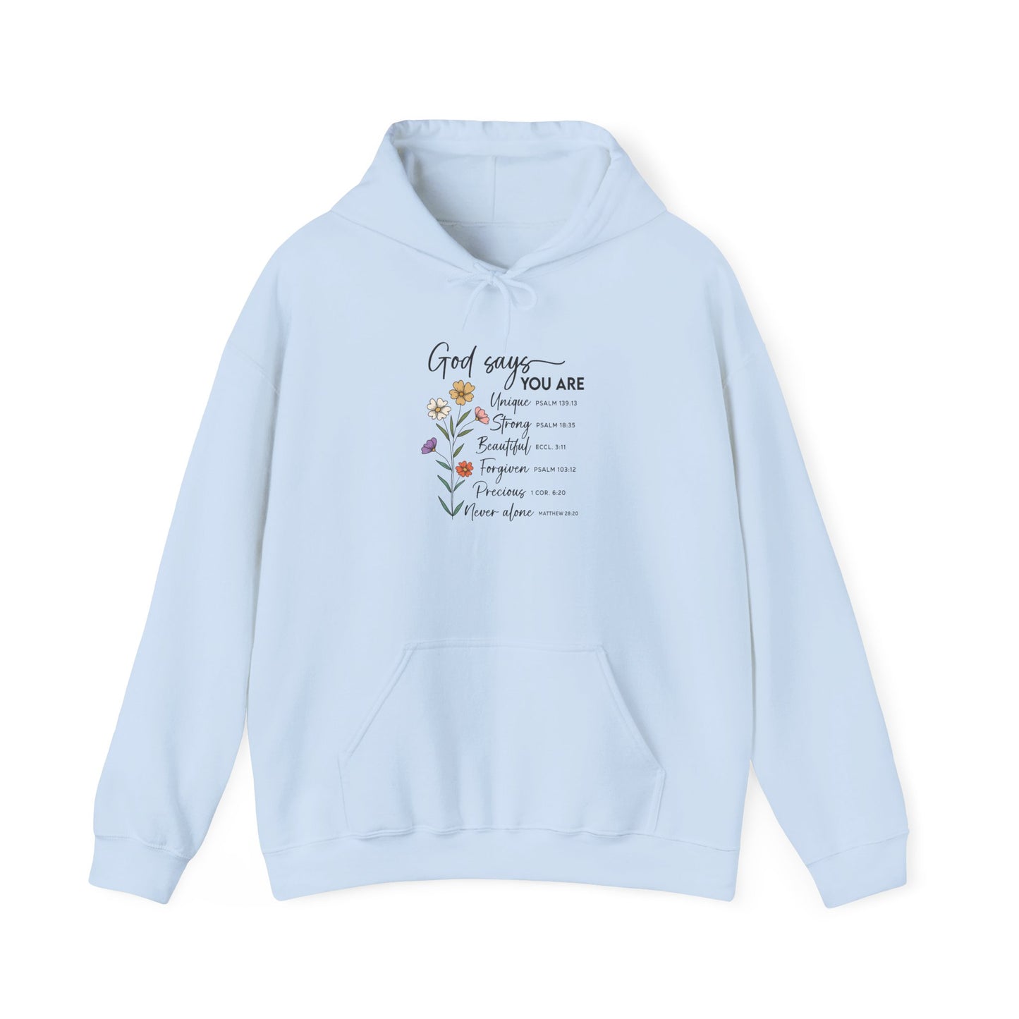 Light Blue God Says You Are wildflower hoodie, front view