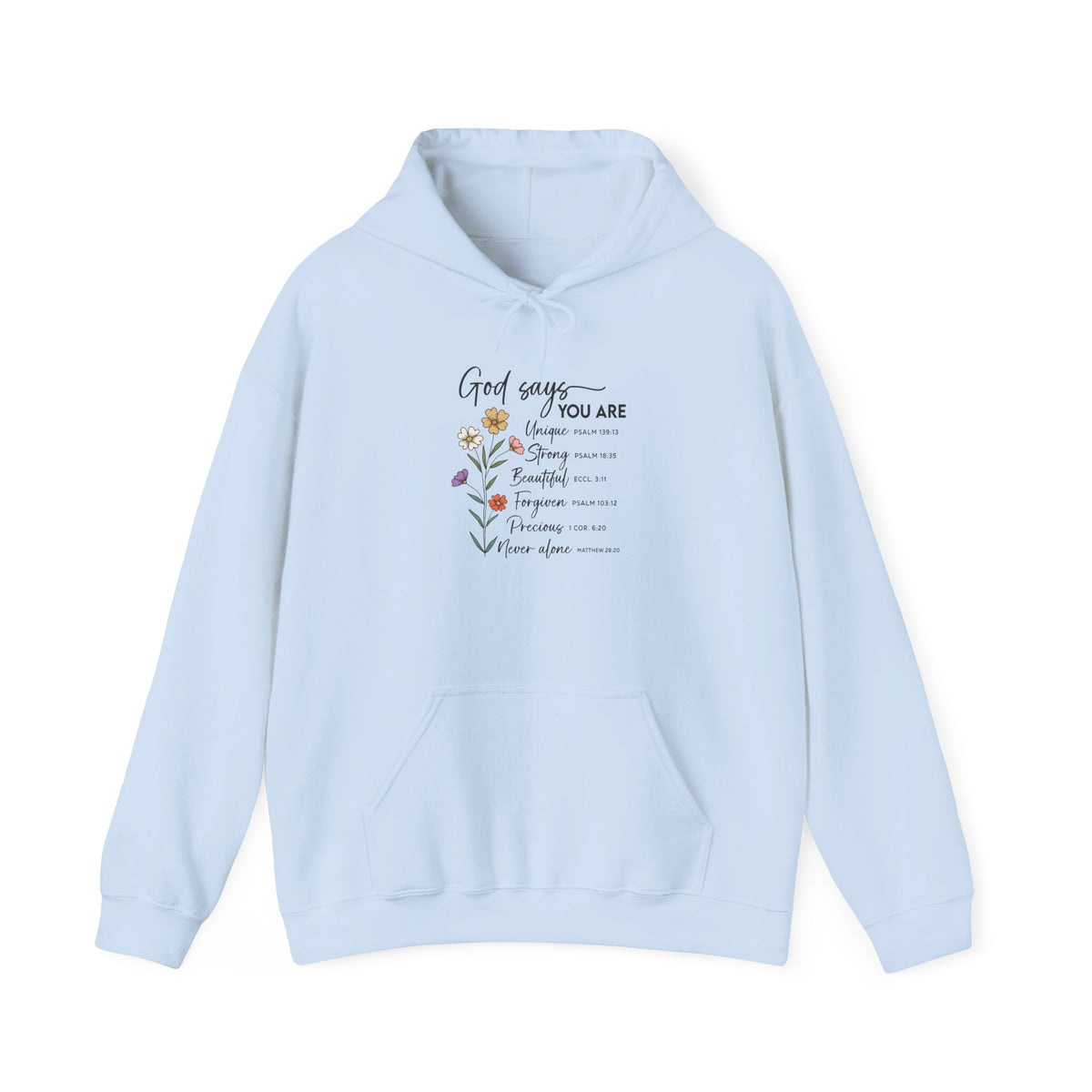 Light Blue God Says You Are wildflower hoodie, front view