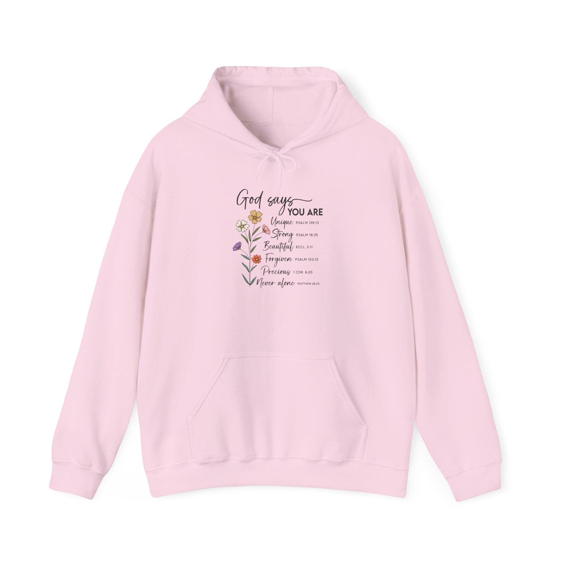 Light Pink God Says You Are wildflower hoodie, front view