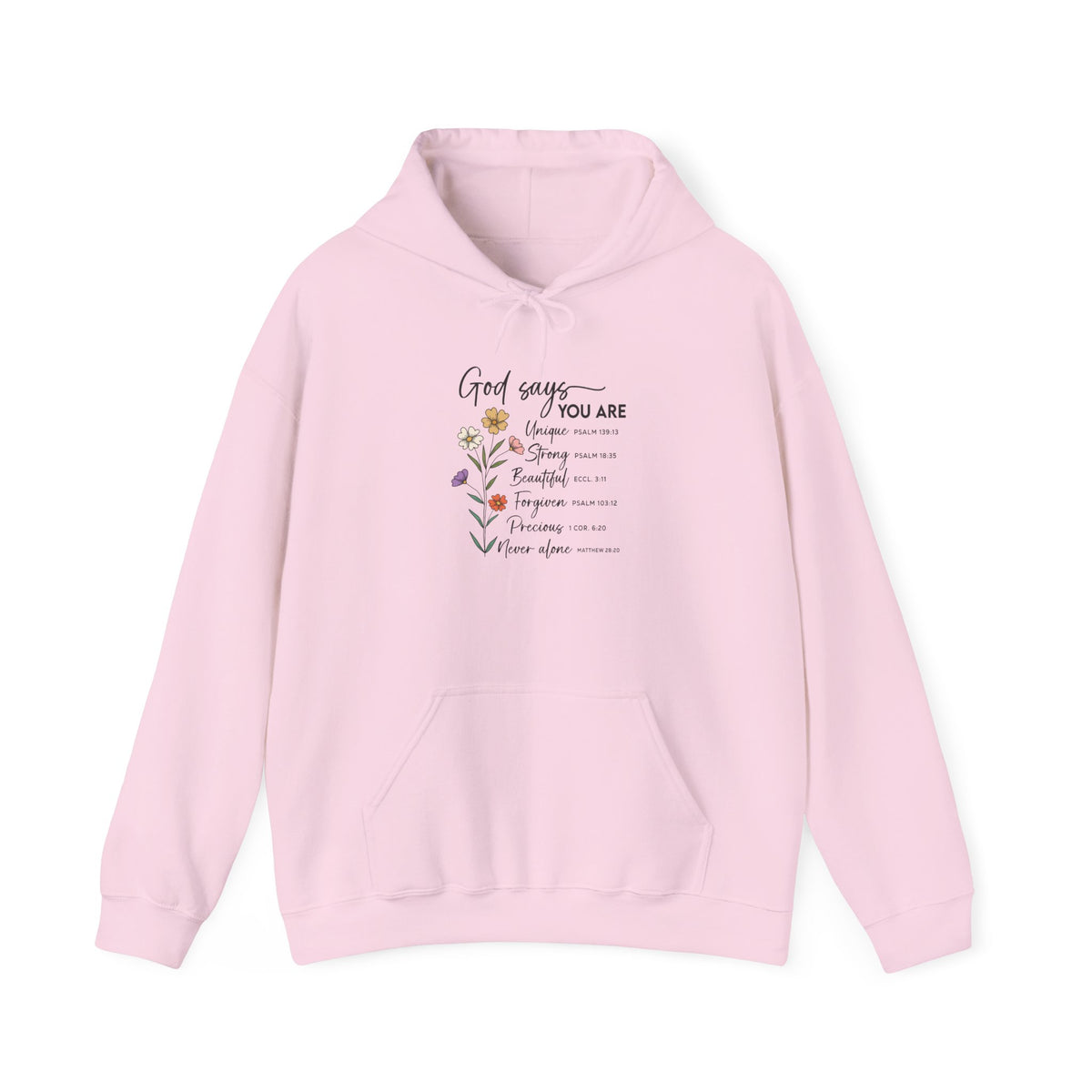 Light Pink God Says You Are wildflower hoodie, front view
