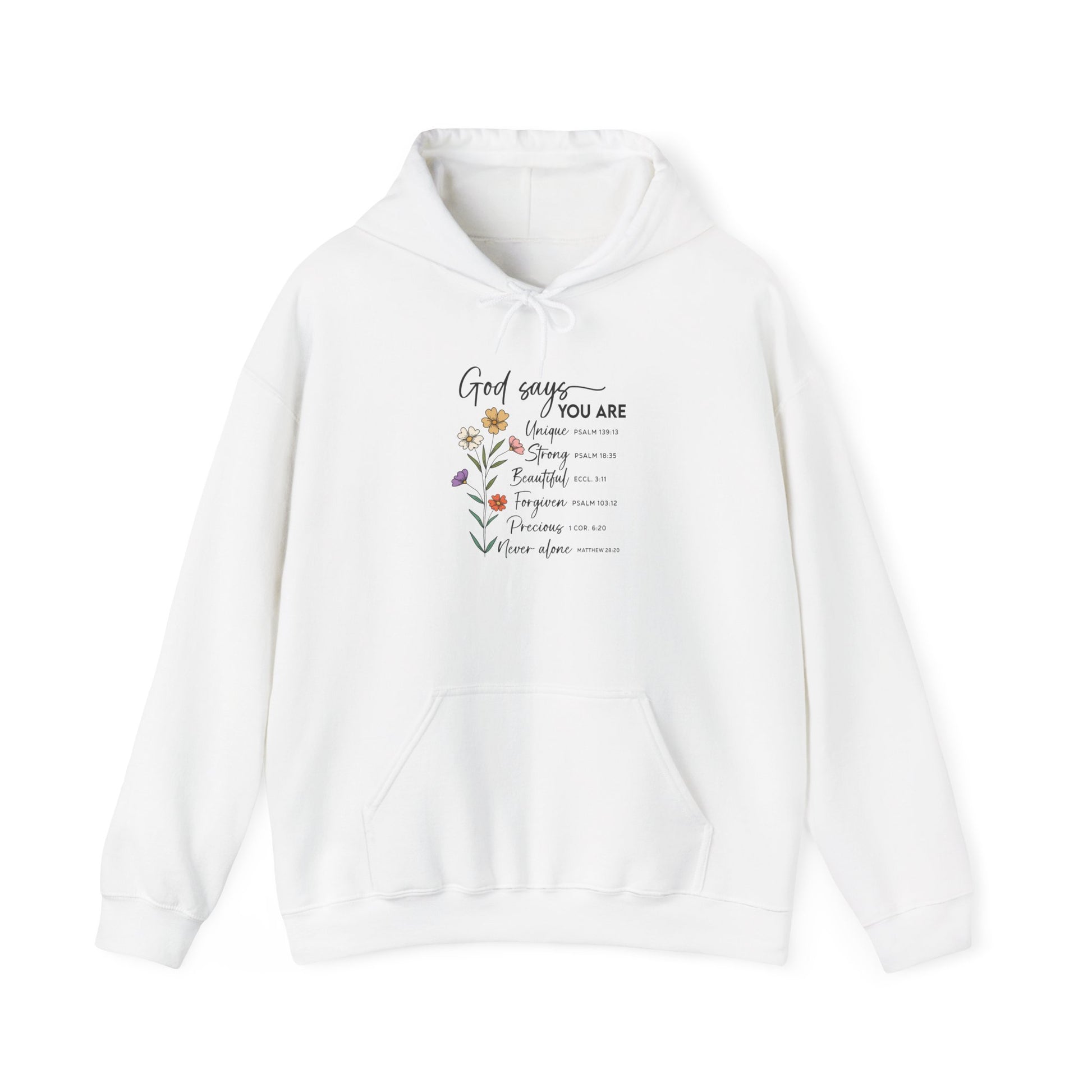 White God Says You Are wildflower hoodie, front view