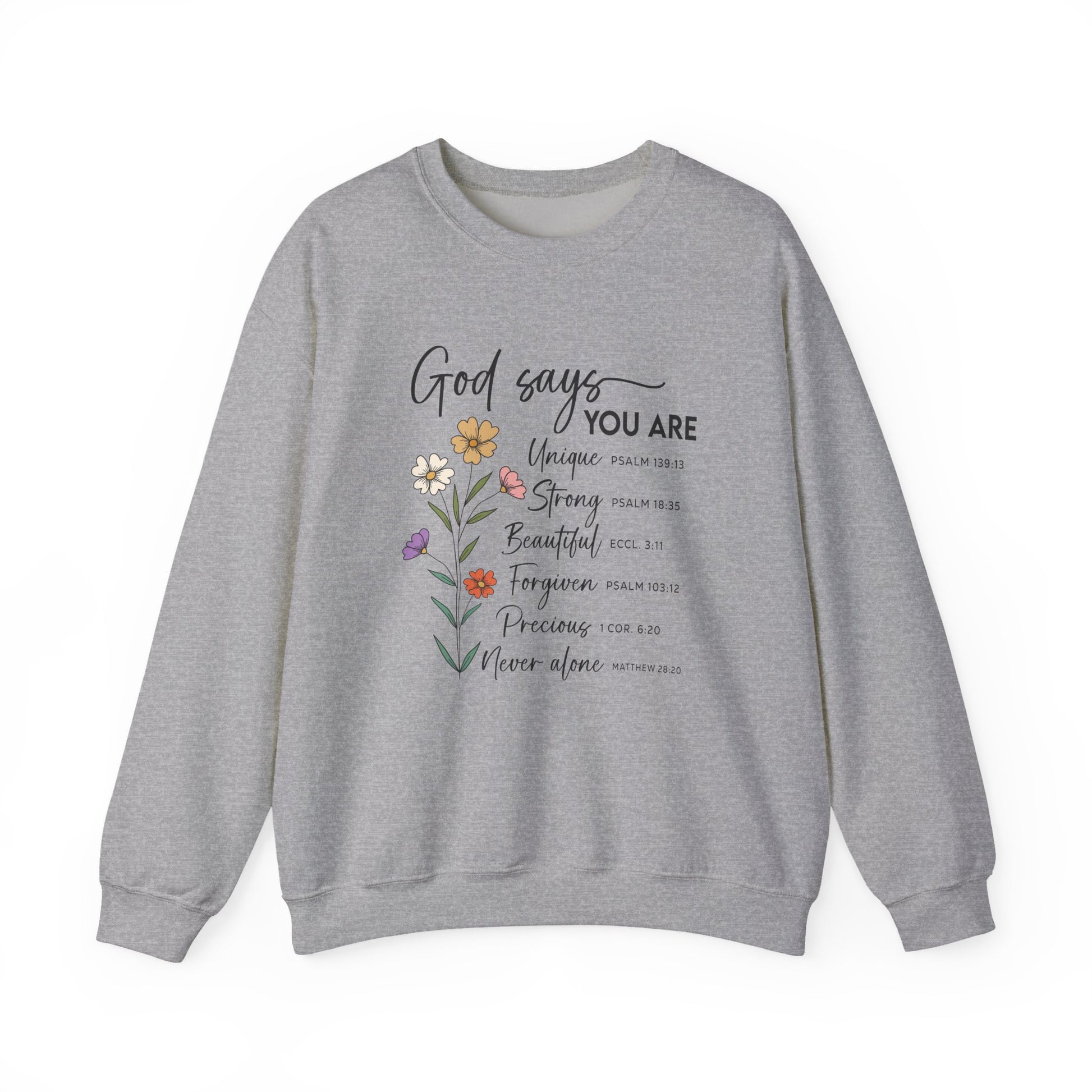 Sport Grey God Says You Are wildflower sweatshirt, front view