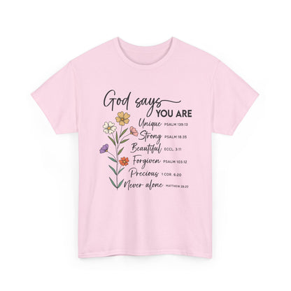 Light Pink God Says You Are wildflower t-shirt, front view