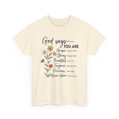 Natural God Says You Are wildflower t-shirt, front view