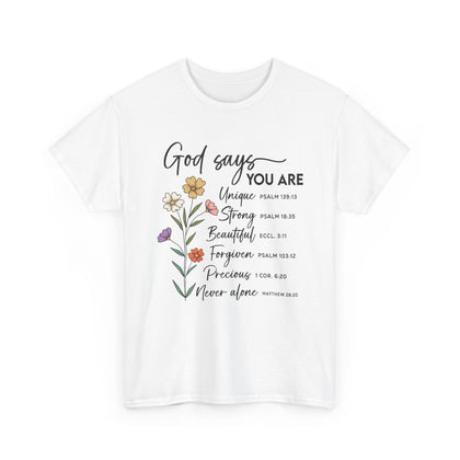 White God Says You Are wildflower t-shirt, front view