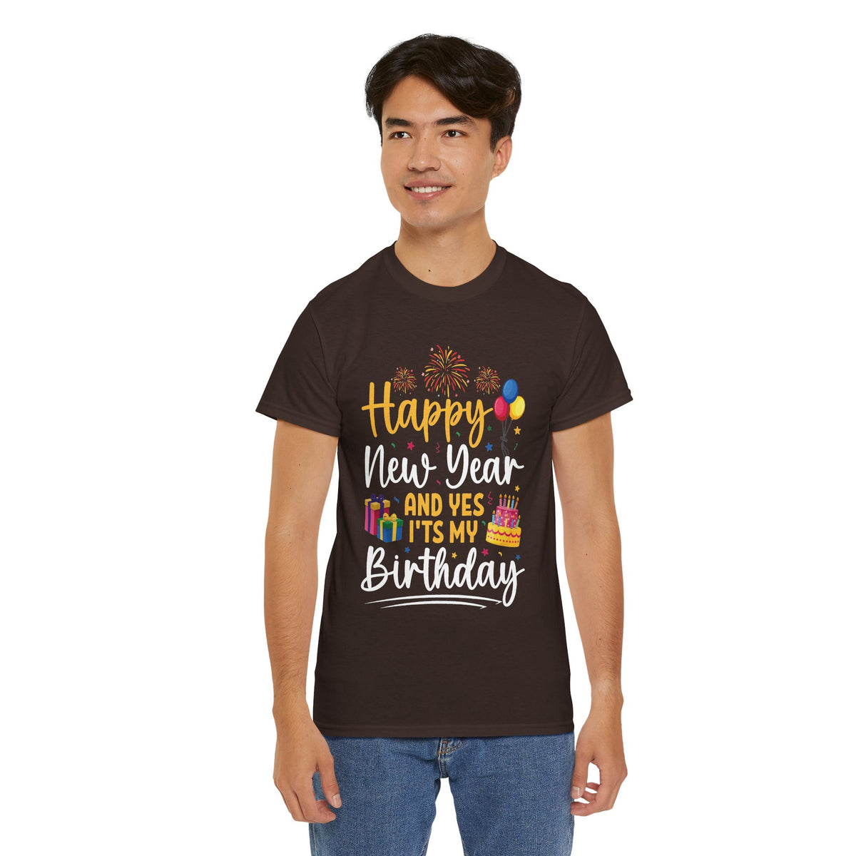 Man wearing the Dark Chocolate Happy New Year And Yes It's My Birthday T-Shirt, second model