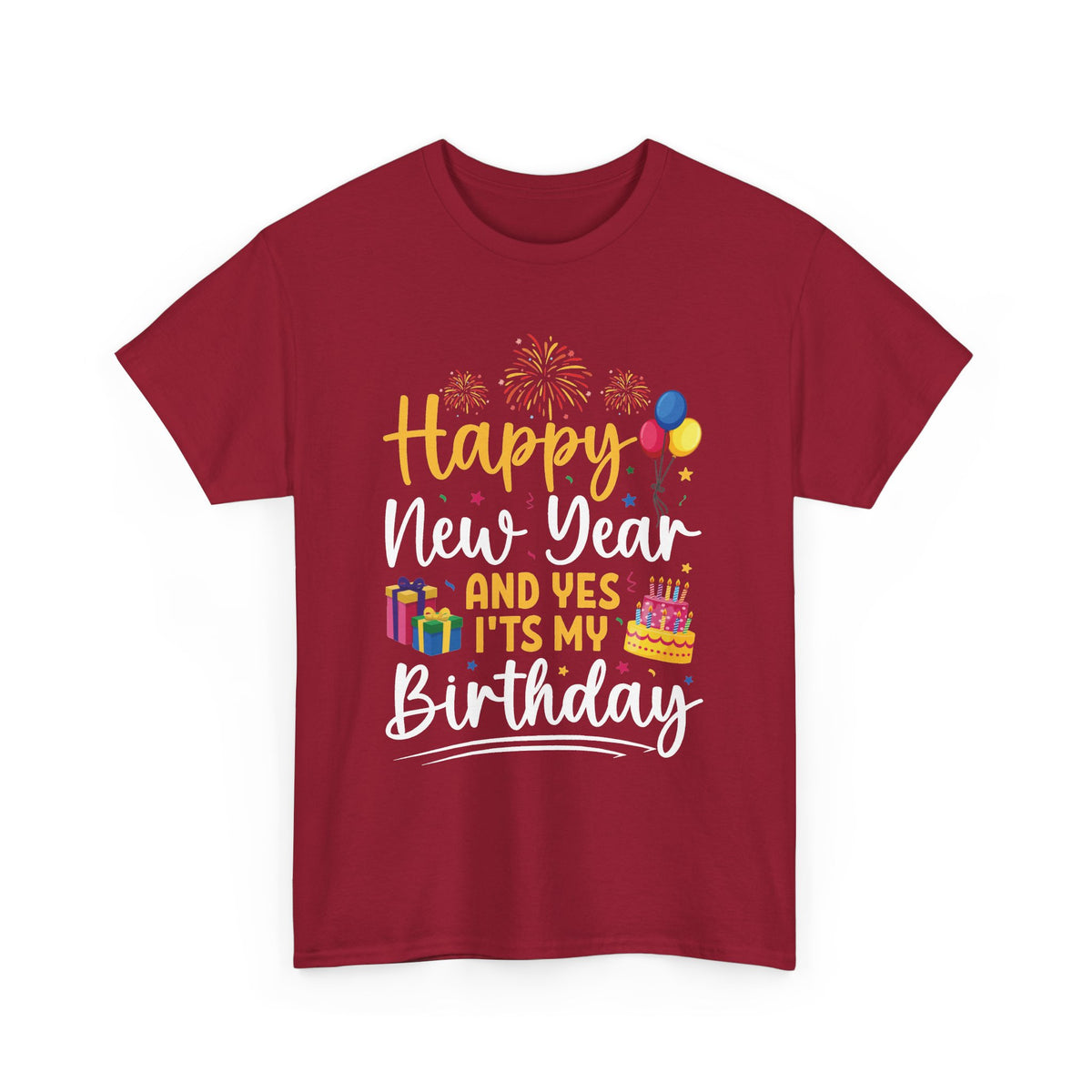 Cardinal Red Happy New Year And Yes It's My Birthday t-shirt with fireworks, balloons and cake, front view