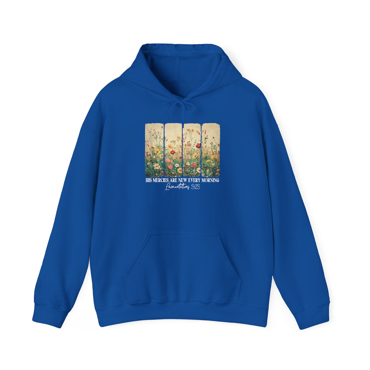 Royal His Mercies Are New Every Morning hoodie with wildflower print, front view