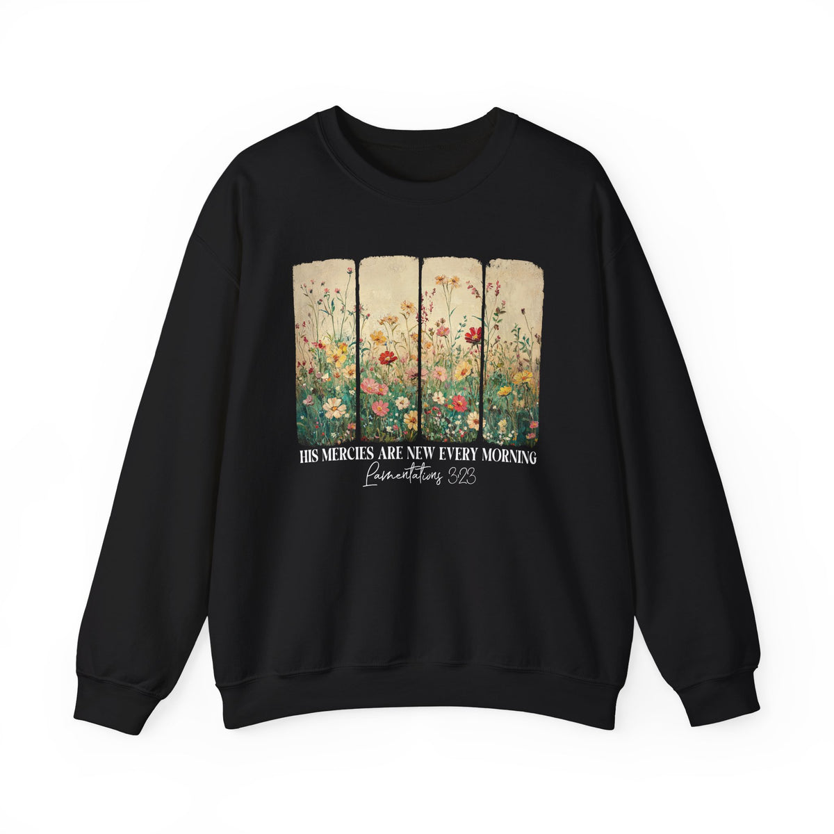 Black His Mercies Are New Every Morning sweatshirt with wildflower print, front view