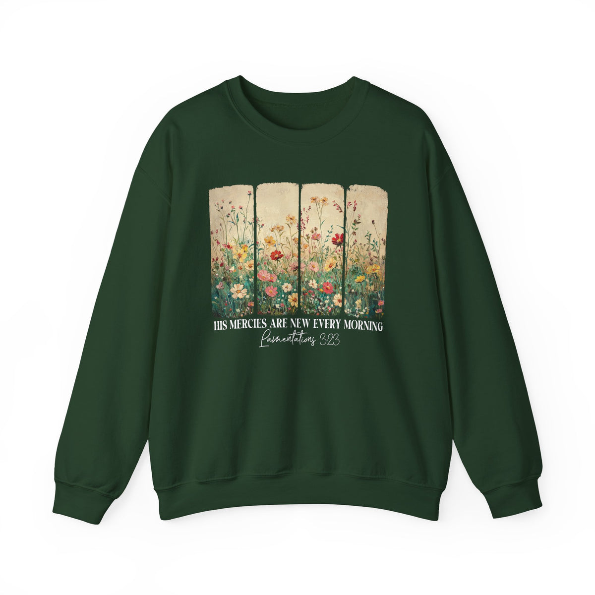 Forest Green His Mercies Are New Every Morning sweatshirt with wildflower print, front view