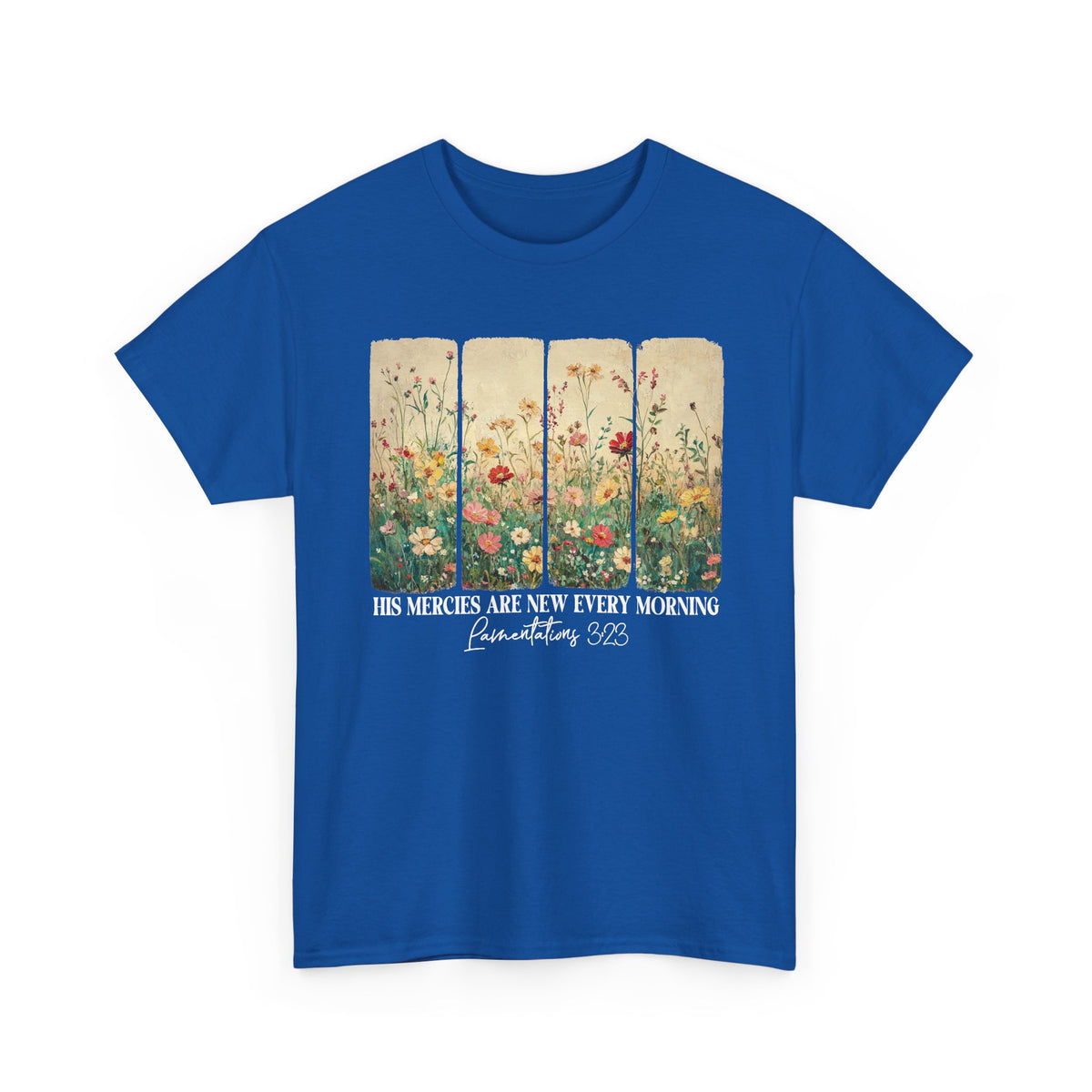 Royal His Mercies Are New Every Morning t-shirt with wildflower print, front view