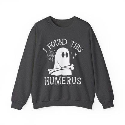Dark Heather I Found This Humerus ghost sweatshirt with a cartoon ghost holding a bone, front view