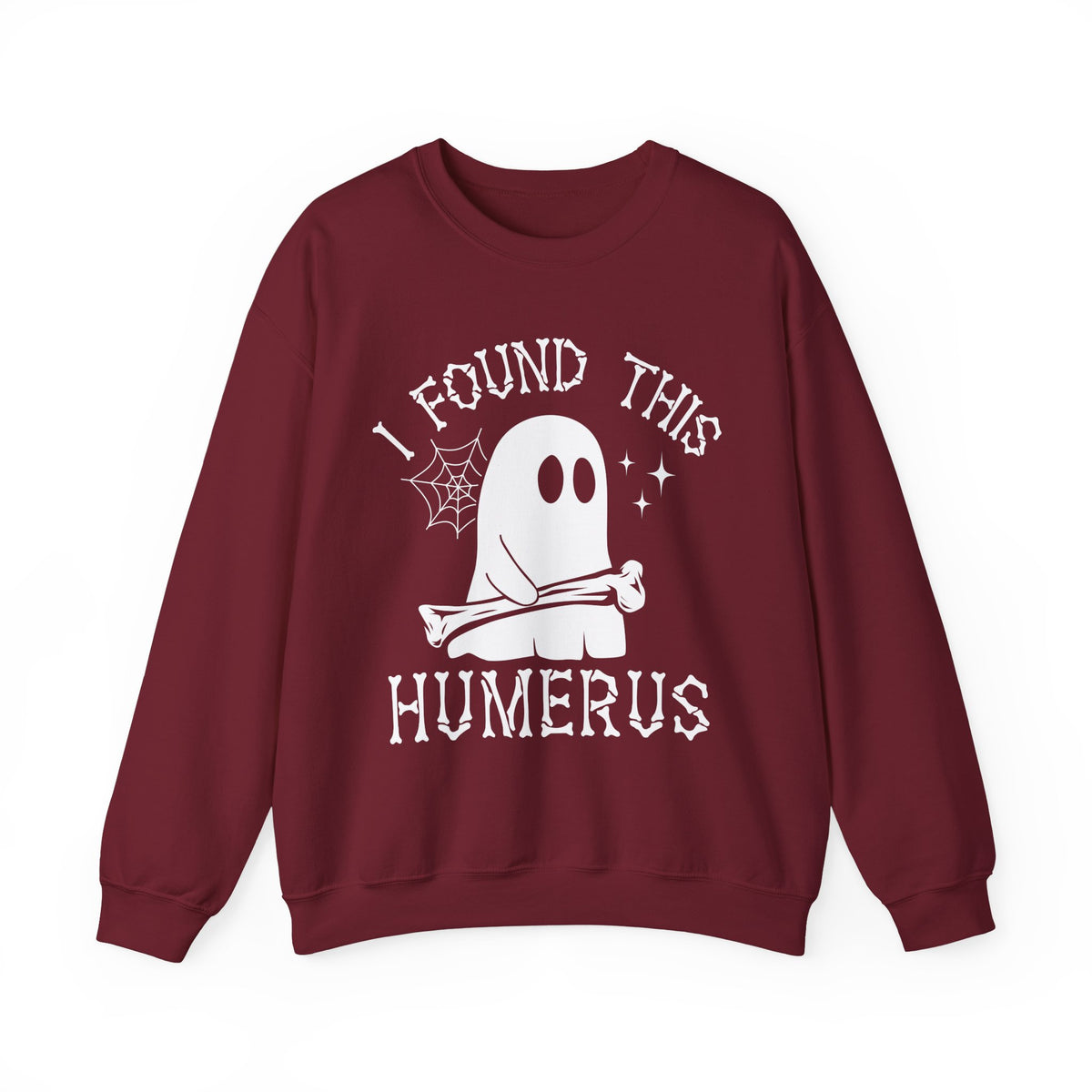 Garnet I Found This Humerus ghost sweatshirt with a cartoon ghost holding a bone, front view