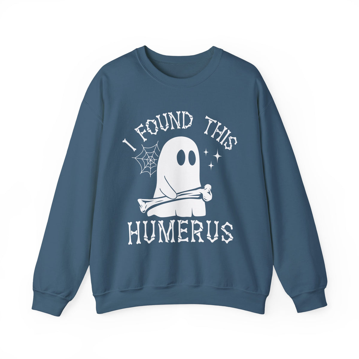 Indigo Blue I Found This Humerus ghost sweatshirt with a cartoon ghost holding a bone, front view