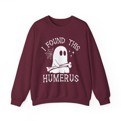 Maroon I Found This Humerus ghost sweatshirt with a cartoon ghost holding a bone, front view