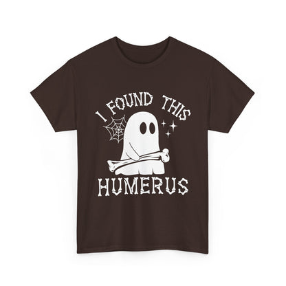Dark Chocolate I Found This Humerus ghost t-shirt with a cartoon ghost holding a bone, front view