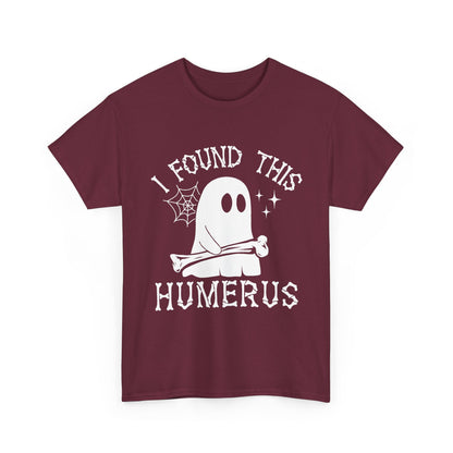 Maroon I Found This Humerus ghost t-shirt with a cartoon ghost holding a bone, front view