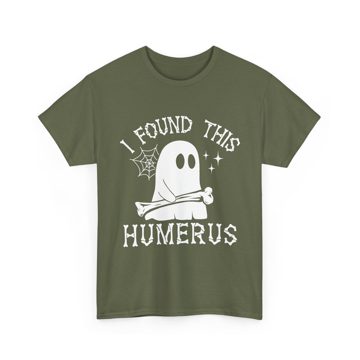 Military Green I Found This Humerus ghost t-shirt with a cartoon ghost holding a bone, front view