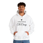 Man wearing the I Workout To Burn Off The Crazy script hoodie