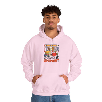I'm A Teacher What's Your Superpower hoodie, additional product view