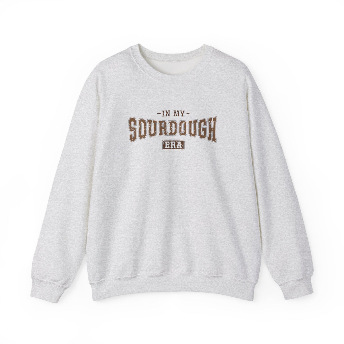 Ash In My Sourdough Era sweatshirt with brown varsity lettering, front view