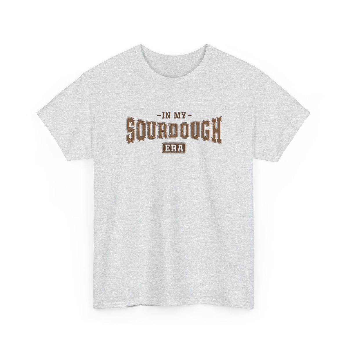Ash In My Sourdough Era t-shirt with brown varsity lettering, front view