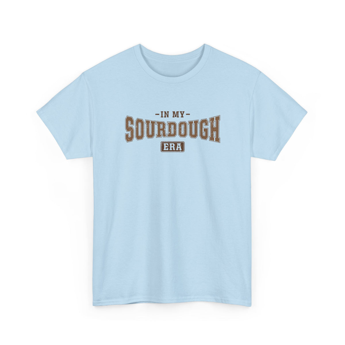 Light Blue In My Sourdough Era t-shirt with brown varsity lettering, front view