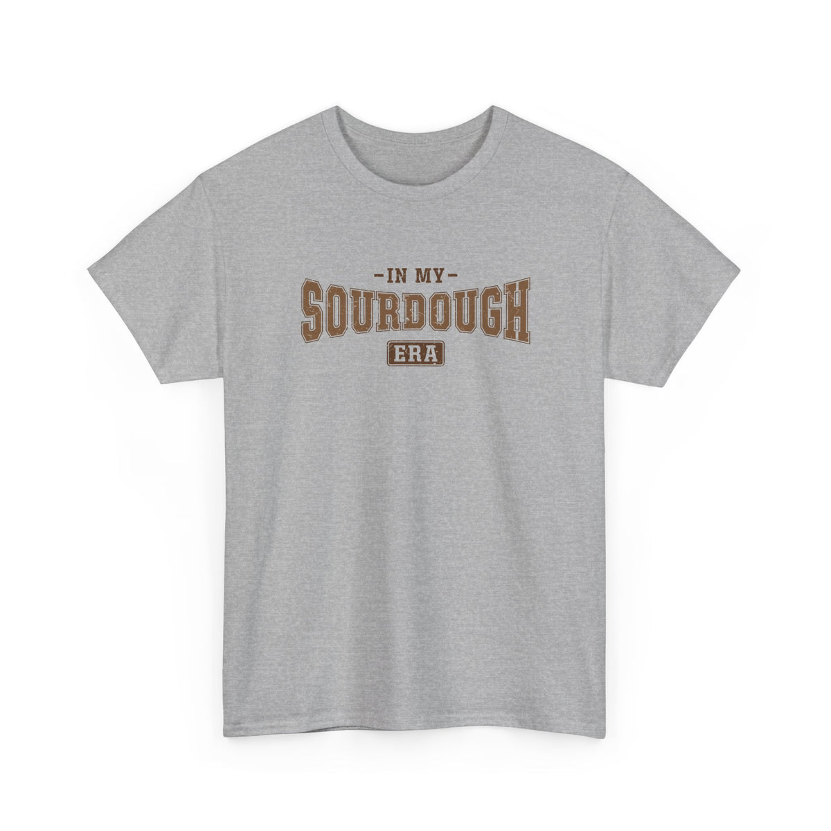 Sport Grey In My Sourdough Era t-shirt with brown varsity lettering, front view